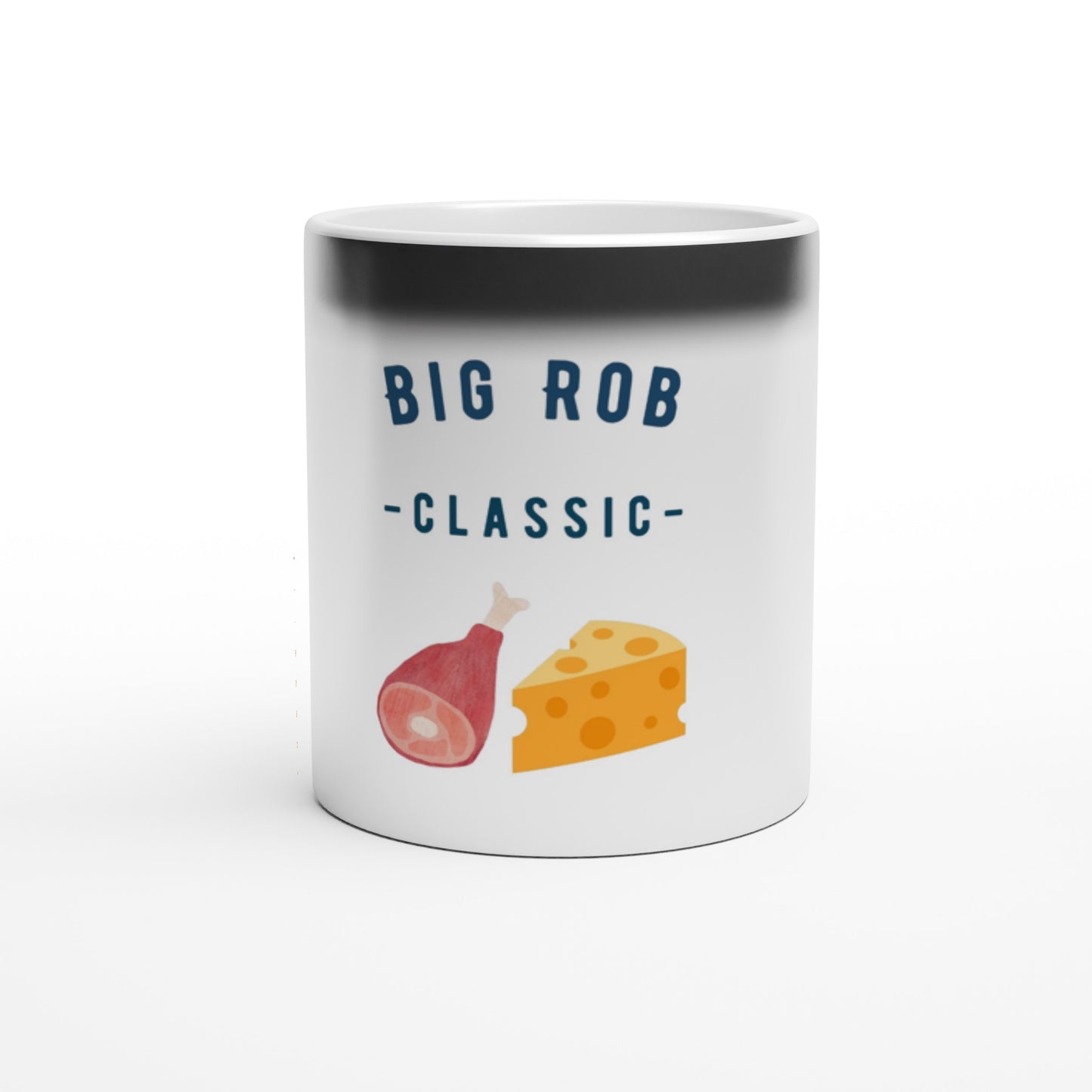 Mugs and water bottles with Big Rob's Classic Phrase, "Ham n Cheese"