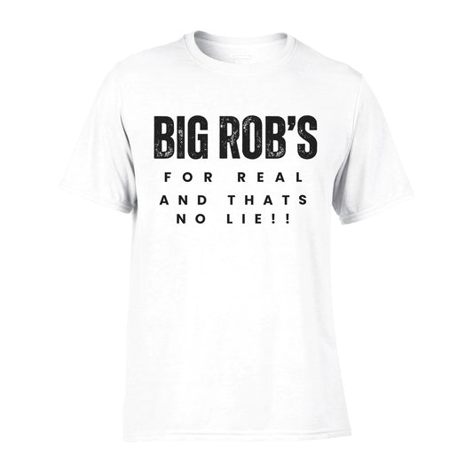 Big Rob's For Real and That's NO Lie - Clothing for female figures