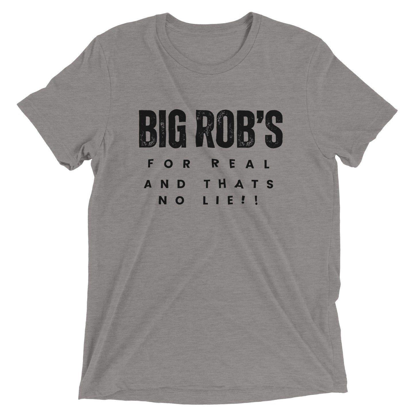 "Big Rob's For Real" Shirts for female figures