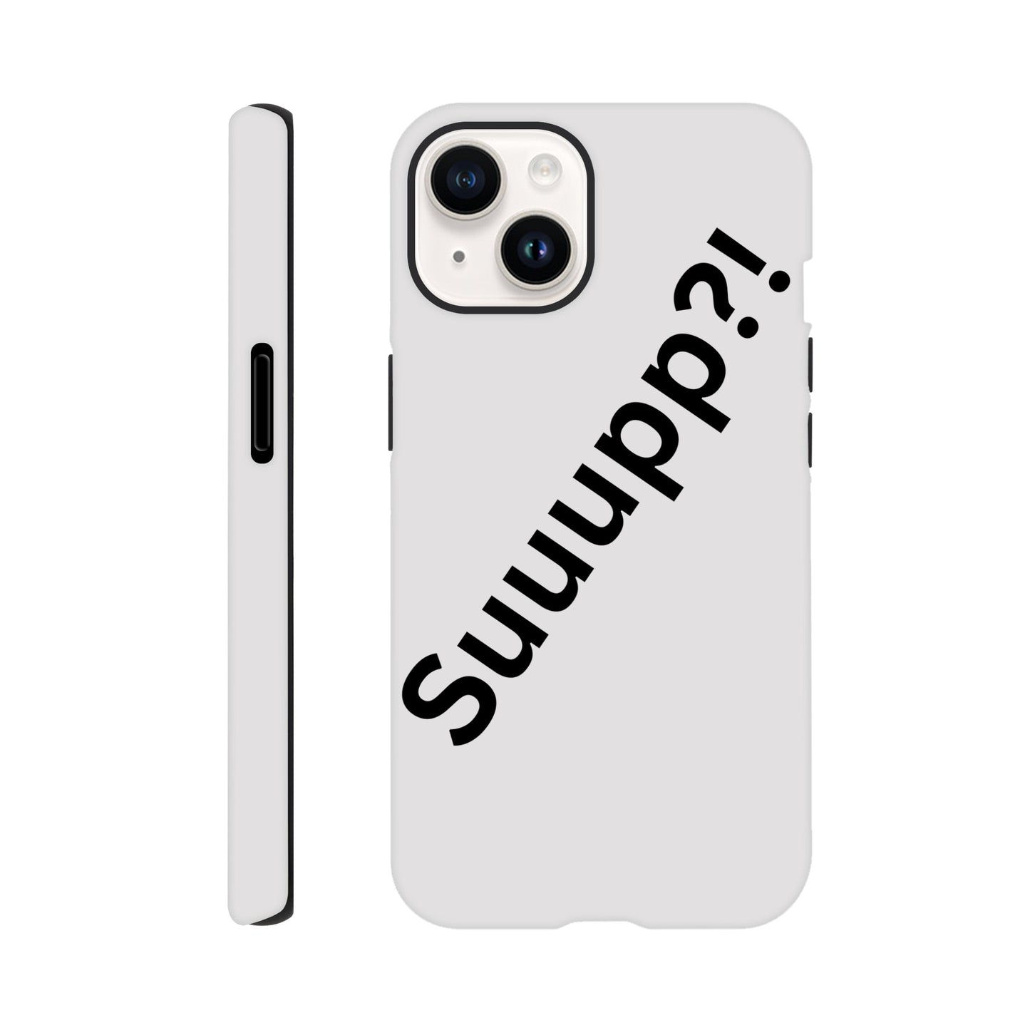 Suuppp Phone cases
