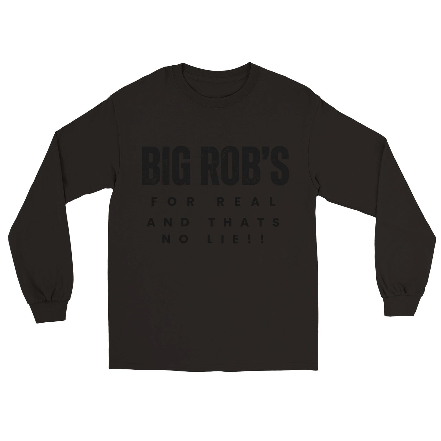 "Big Rob's For Real" Shirts