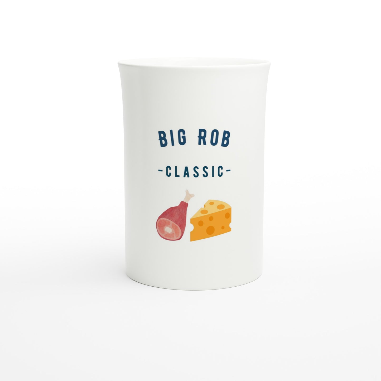 Mugs and water bottles with Big Rob's Classic Phrase, "Ham n Cheese"