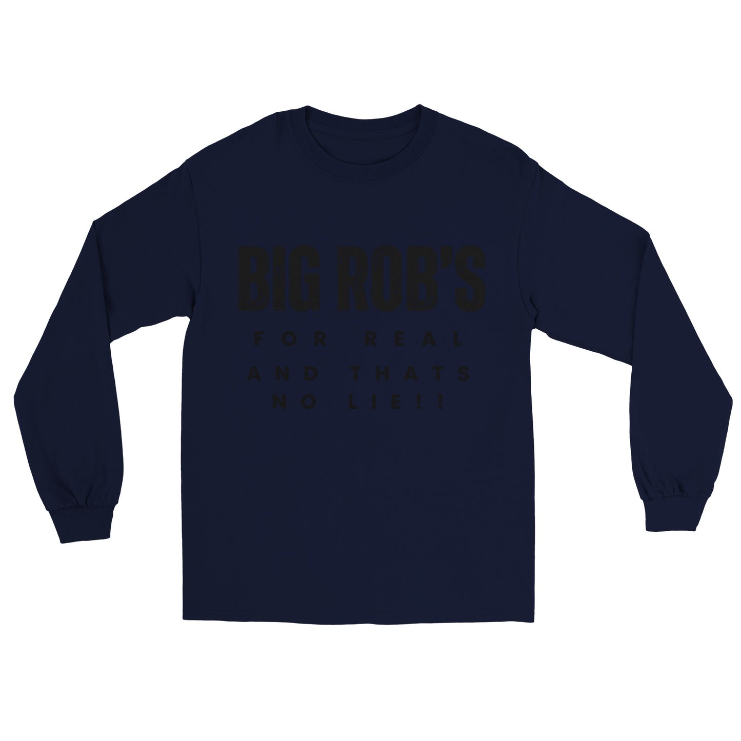 "Big Rob's For Real" Shirts