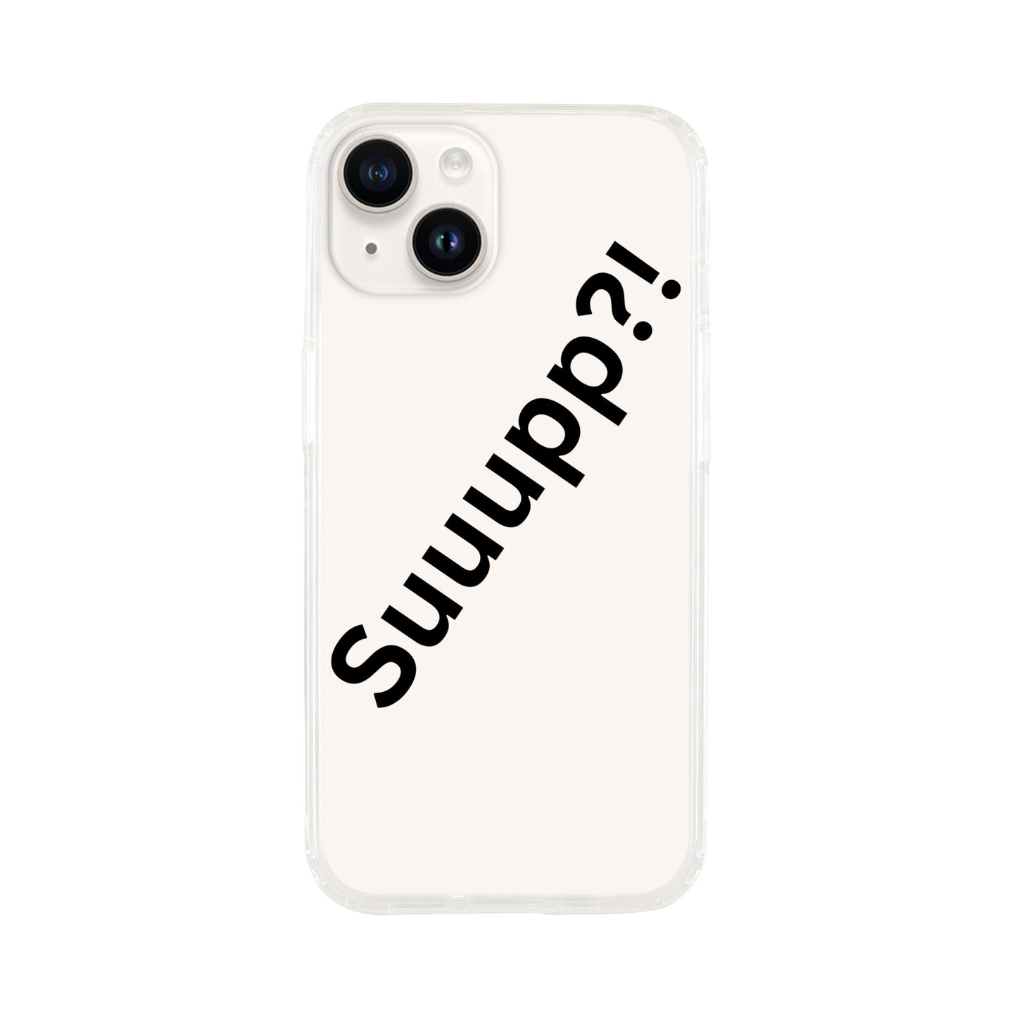 Suuppp Phone cases