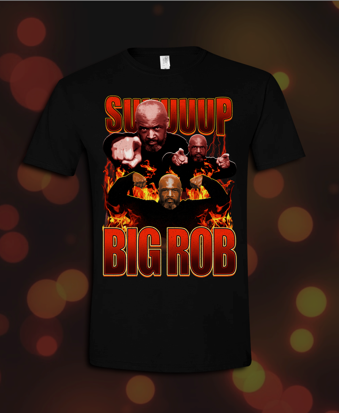 Big Rob Suuuup Tshirt