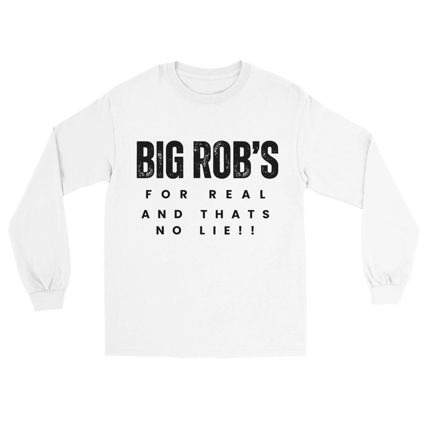 "Big Rob's For Real" Shirts